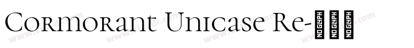Cormorant Unicase Re字体转换